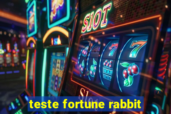 teste fortune rabbit